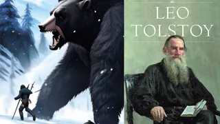 The Bear Hunt | Leo Tolstoy