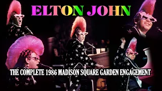 Elton John - The Complete 1986 Madison Square Garden Engagement (September 11, 12, 13, 14)