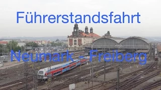 Führerstandsmitfahrt Neumark (Sachs) - Zwickau - Chemnitz - Freiberg (Sachs)