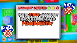 My FRAG Account Got DELETED!