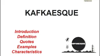 What is "Kafkaesque"?