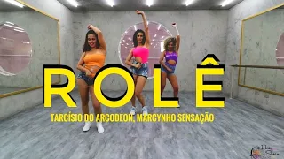 Rolê | Tarcísio do Arcodeon, Marcynho Sensação | Aula do Deric (Coreografia) Dance Vídeo