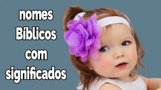 nomes Bíblicos femininos com significados