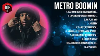 Metro Boomin Greatest Hits ~ Top 10 Best Songs To Listen in 2023 & 2024