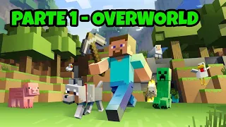 MINECRAFT - LA STORIA COMPLETA (Parte 1): OverWorld