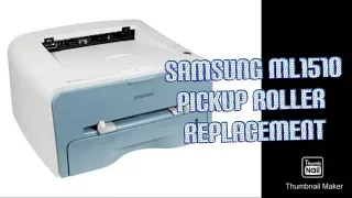 HOW TO REPLACE SAMSUNG ML1510 M1710 PICKUP ROLLER STEP BY STEP