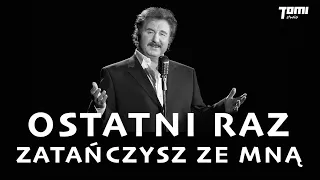 Krzysztof Krawczyk - Ostatni raz zatańczysz ze mną (Dj Tomi Mashup Remix)