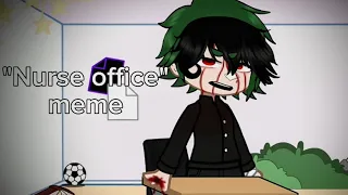 "Nurse's office" [] 🤕🩸Meme by Zero[] NOT ORIGINAL!![] Middle school AU. mad Izuku []