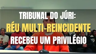 🔴 Tribunal do Júri - Acusado MULTI-REINCIDENTE recebe redução de pena por privilégio