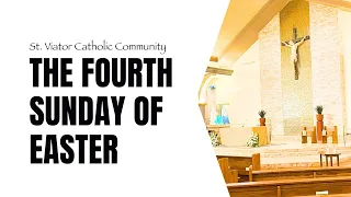 The Fourth Sunday of Easter | St. Viator Catholic Community