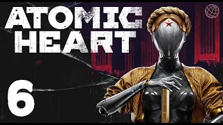 ATOMIC HEART ПРОХОЖДЕНИЕ БЕЗ КОММЕНТАРИЕВ ЧАСТЬ 6 Избушка на курьих ножках ➤ Atomic Heart часть #6