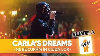 Carla's Dreams - Ne Bucurăm În Ciuda Lor // #LiveLaH