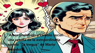 Amor prohibido y cambio social Una reseña de la extraordinaria novela “La tregua” de Mario Benedetti