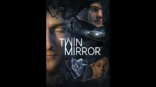 Twin Mirror #4 - Инструкция как мешать полиции работать или уберись на месте преступления