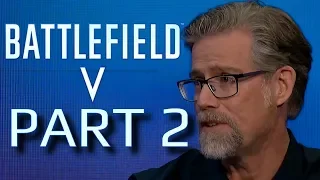 Did DICE and EA learn their lesson at E3? | The Battlefield V reveal Disaster PART 2