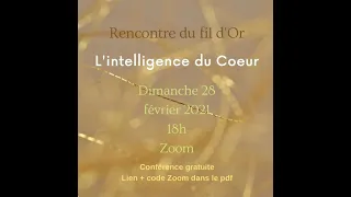 7ème Rencontre Hélène Pétry, Patrick Drouot, Kar Fung Wu - Le Coeur, l’intelligence du Coeur