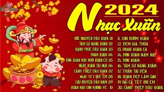 Happy New Year 2024, Ước Nguyện Đầu Năm  - Nhạc Tết 2024 Remix Hay Nhất VIỆT NAM - Chúc Mừng Năm Mới