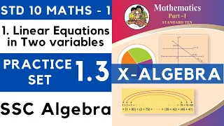 Linear Equations in 2 Variables | Practice Set 1.3 |SSC Class 10 Algebra| Maths 1 Std 10 Maharashtra