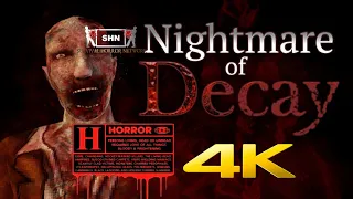 Nightmare of Decay | 4K/60fps | Game Movie Walkthrough Gameplay No Commentary