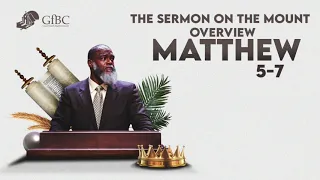 Sermon on the Mount Overview   l   Voddie Baucham