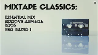 [MTC-117] Essential Mix BBC Radio 1 - Groove Armada - 2003-03-16
