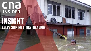 Asia's Sinking Cities: Bangkok | Insight | Thailand