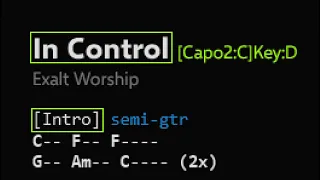 In Control Exalt Worship Chords & Lyrics | Capo3 | Key of D