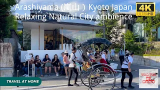 4k hdr japan travel | Walk in Arashiyama (嵐山）Kyoto Japan |  Relaxing Natural City ambience