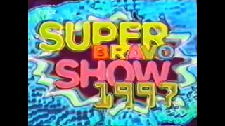 Bravo Super Show 1997