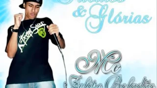 MC Felipe Boladão  - Tributos e Glórias (medley Completo)