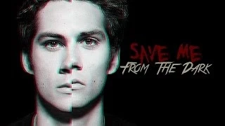 Stiles + Nogitsune || Save Me From The Dark