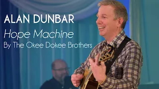 Alan Dunbar Sings Hope Machine by The Okee Dokee Brothers