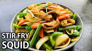 How to cook STIR FRY SQUID better than restaurant recipe | The best Stir Fry Squid Recipe