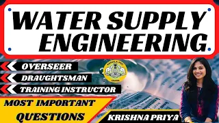 WATER SUPPLY ENGINEERING || VERY IMPORTANT QUESTIONS || TRAINING INSTRUCTOR || OVERSEER || KPSC