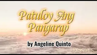 Patuloy Ang Pangarap by Angeline Quinto (#songlyrics)
