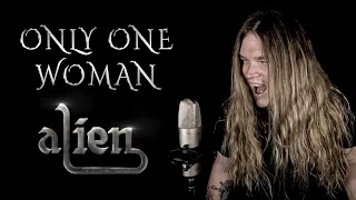 ONLY ONE WOMAN (ALIEN / THE MARBLES) - Tommy Johansson