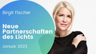 Neue Partnerschaften des Lichts - Januar 2023