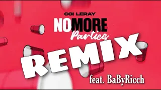 Coi Leray ft. BabyRicch - No More Parties (Prod. Maaly Raw) [Official Audio]