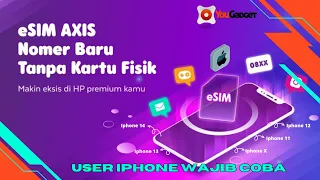 Cara Menambahkan e-Sim Axis di Iphone X,Xr,11,12,13,14,15