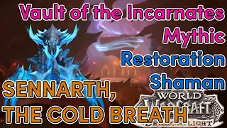 Banhammer vs Sennarth, The Cold Breath Mythic RESTORATION SHAMAN POV