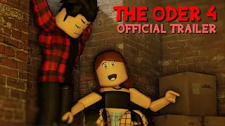 THE ODER 4 - ROBLOX HORROR TRAILER 4K