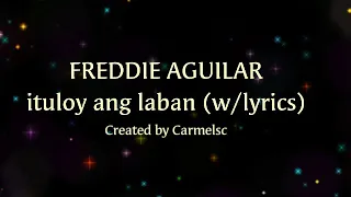 Tuloy ang laban by freddie aguilar song lyrics