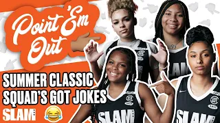 Jada Williams, Juju Watkins and SLAM Summer Classic Squad Got JOKES 😂 | WSLAM Point 'Em Out