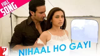 Nihaal Ho Gayi - Full Song | Thoda Pyaar Thoda Magic | Saif Ali Khan | Rani Mukerji | Kids Song