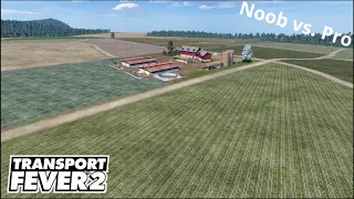 Transport Fever 2 Noob vs Pro Building: a farm