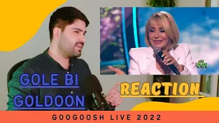 REACTION- Gole Bi Goldoon - Live 2022. ری اکشن- گل بی گدون - بخش زنده ۲۰۲۲.