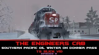 Southern Pacific Oil Winter on Donner Pass Train Simulator Slick Video Episode 8