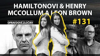 #131 - Hamiltonovi & Henry McCollum a Leon Brown