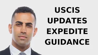 USCIS Updates Guidance for Making Expedite Request