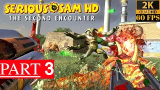 SERIOUS SAM HD: THE SECOND ENCOUNTER / Part 3 / (FULL GAME) Walkthrough Gameplay - No Commentary